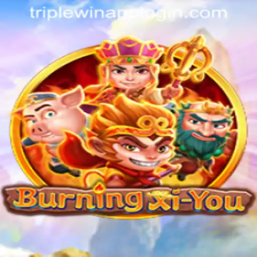 Exploring the Adventure and Thrills of BurningXiYou