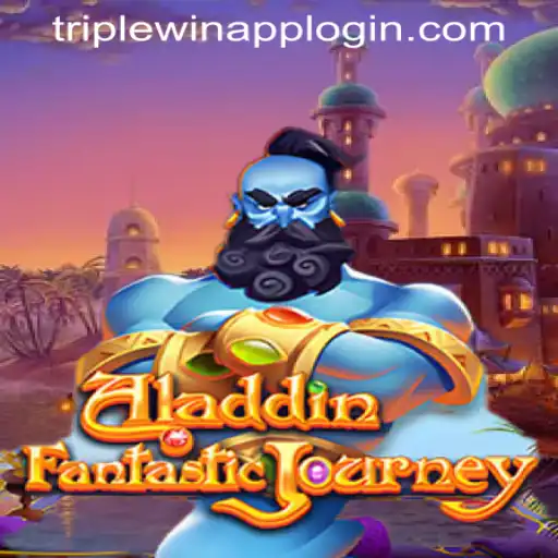 Unveiling 'Aladdin': A Magical Journey with TripleWin App Login