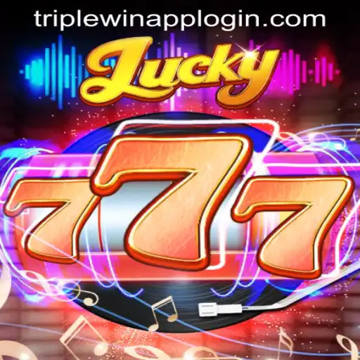 Exploring the Excitement of Lucky777: A New Horizon in Gaming with TRIPLEWIN APP LOGIN