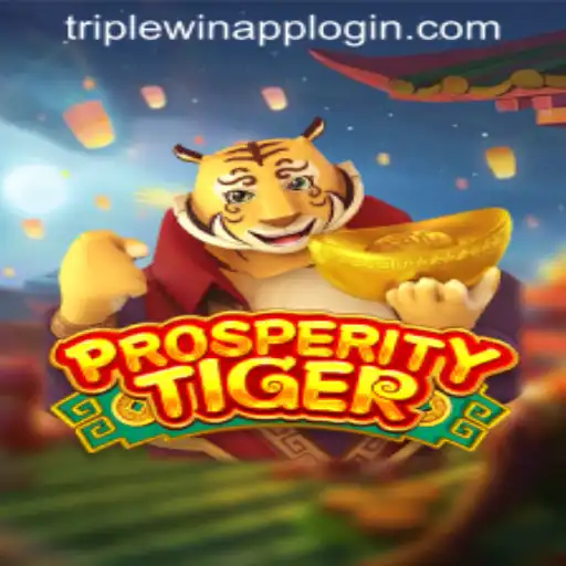 Discover the Excitement of ProsperityTiger