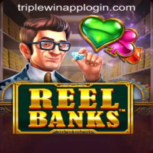 Exploring ReelBanks: A Comprehensive Guide to the Game and the TRIPLEWIN APP LOGIN